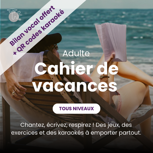 Mon cahier de vacances pour un été chanté